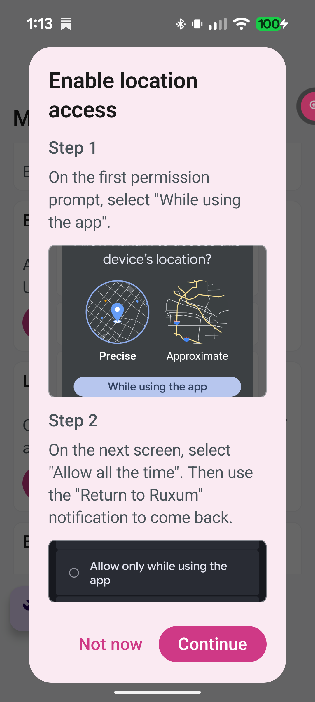 Ruxum in-app location access guidance instructing users on while using the app and allow all the time selection